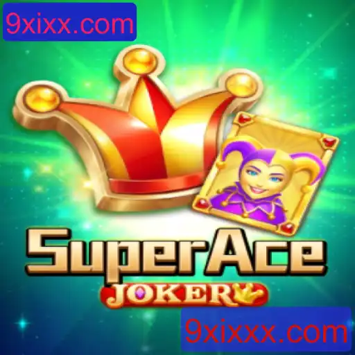 Explorando o Mundo de SuperAceJoker e a Inovação de 9xixx.com